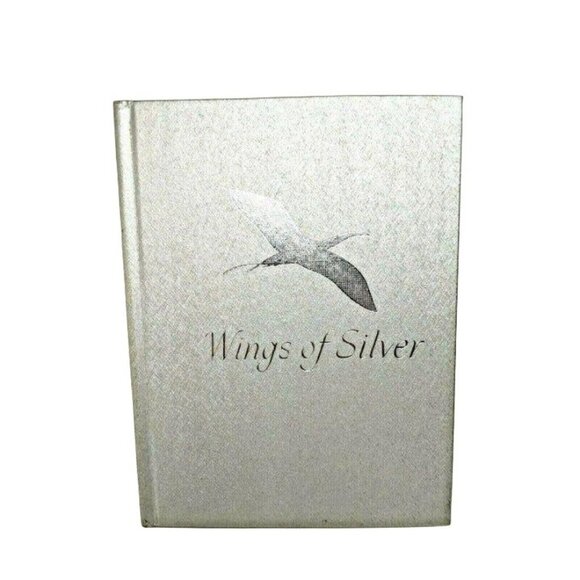 "Wings Of Silver" Hardcover Book Compiled By Jo Petty 1967 C.R. Gibson Co. - Picture 2 of 7